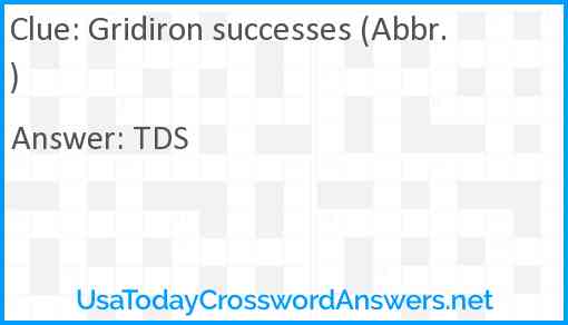 Gridiron successes (Abbr.) Answer