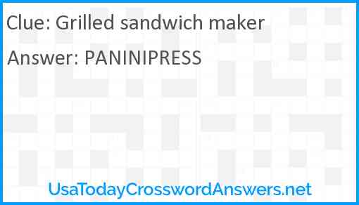 Grilled sandwich maker Answer