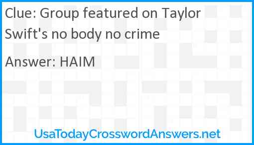 Group featured on Taylor Swift's no body no crime Answer