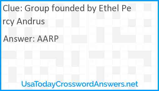 Group founded by Ethel Percy Andrus Answer