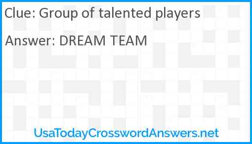 Group of talented players Answer