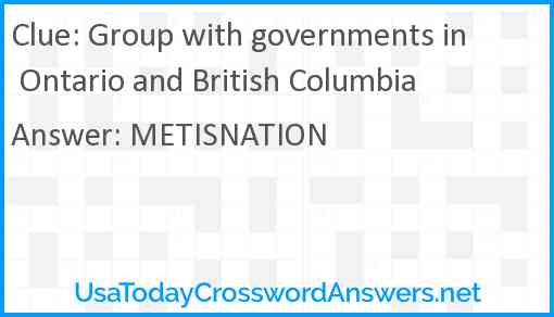 Group with governments in Ontario and British Columbia Answer