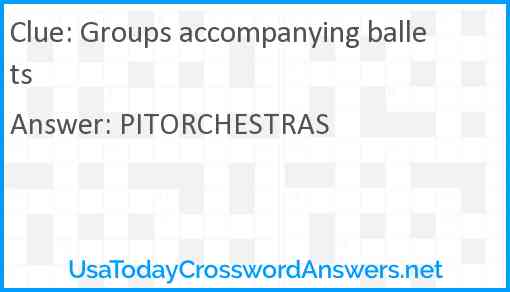 Groups accompanying ballets Answer