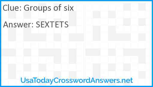 Groups of six Answer