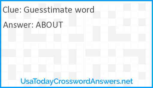 Guesstimate word Answer