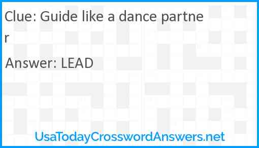 Guide like a dance partner Answer