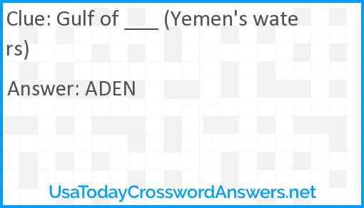 Gulf of ___ (Yemen's waters) Answer