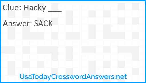 Hacky ___ Answer