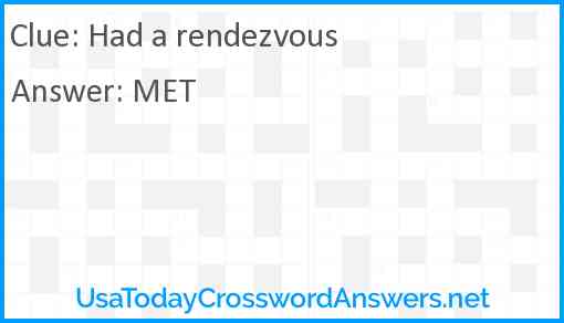 Had a rendezvous Answer