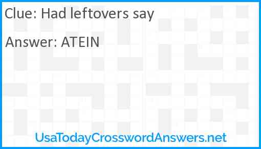 Had leftovers say Answer