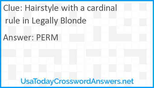 Hairstyle with a cardinal rule in Legally Blonde Answer