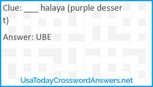 ___ halaya (purple dessert) Answer