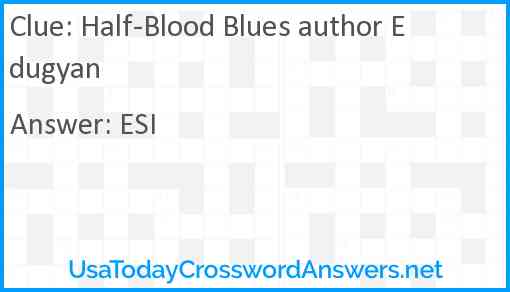 Half-Blood Blues author Edugyan Answer