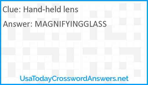 Hand-held lens Answer