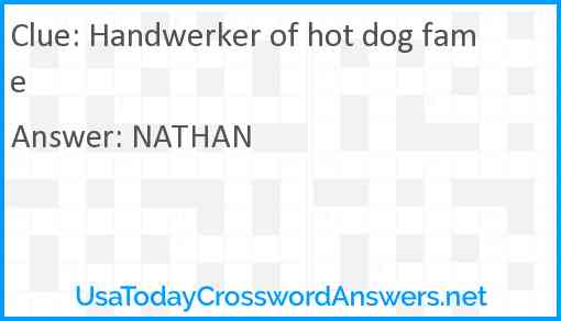 Handwerker of hot dog fame Answer
