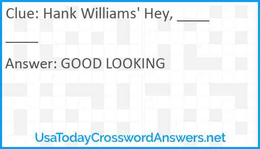 Hank Williams' Hey, ____ ____ Answer