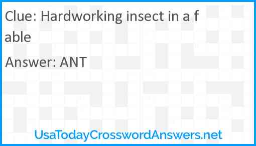 Hardworking insect in a fable Answer