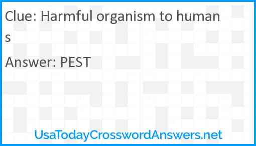 Harmful organism to humans Answer