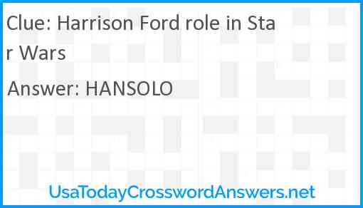 Harrison Ford role in Star Wars Answer