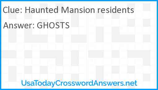 Haunted Mansion residents Answer