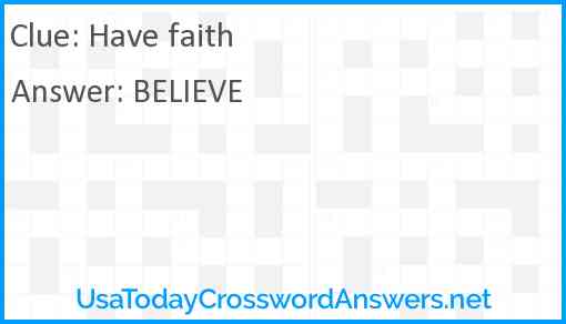 Have faith Answer