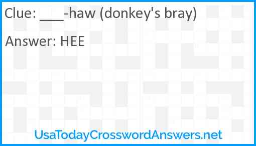 ___-haw (donkey's bray) Answer
