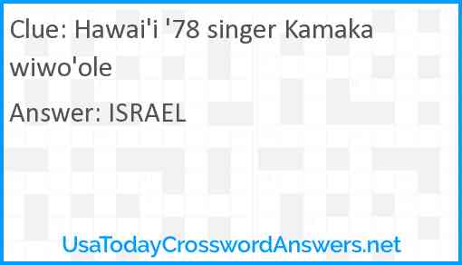 Hawai'i '78 singer Kamakawiwo'ole Answer