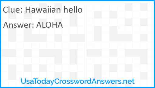 Hawaiian hello Answer