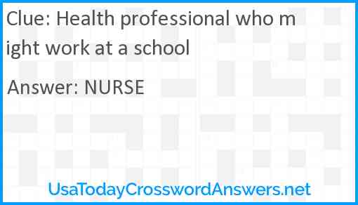 Health professional who might work at a school Answer