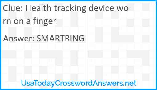 Health tracking device worn on a finger Answer