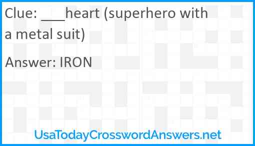___heart (superhero with a metal suit) Answer