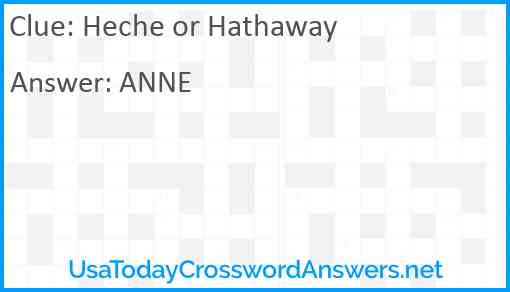 Heche or Hathaway Answer