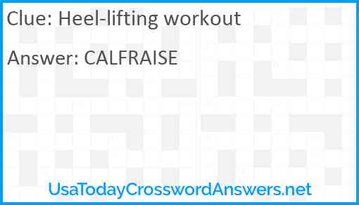 Heel-lifting workout Answer