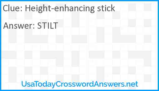 Height-enhancing stick Answer