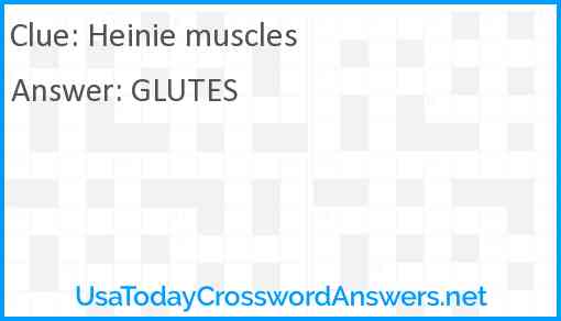 Heinie muscles Answer