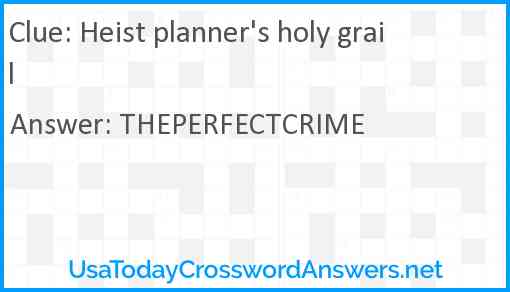 Heist planner's holy grail Answer