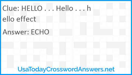 HELLO . . . Hello . . . hello effect Answer