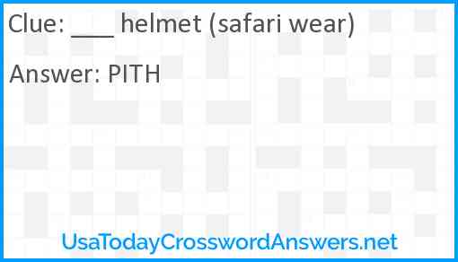 ___ helmet (safari wear) Answer