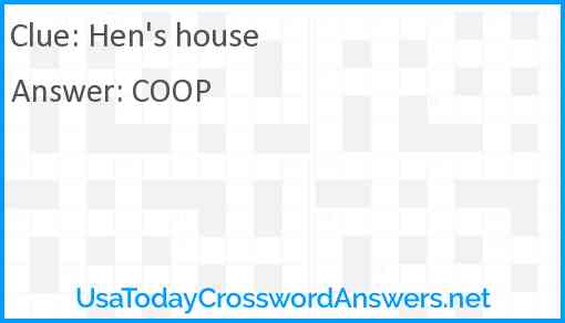 Hen's house Answer