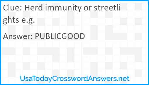 Herd immunity or streetlights e.g. Answer