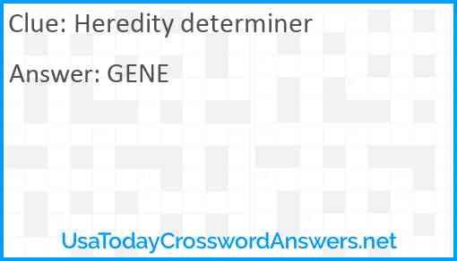 Heredity determiner Answer