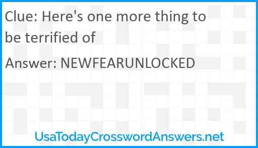 Here's one more thing to be terrified of Answer