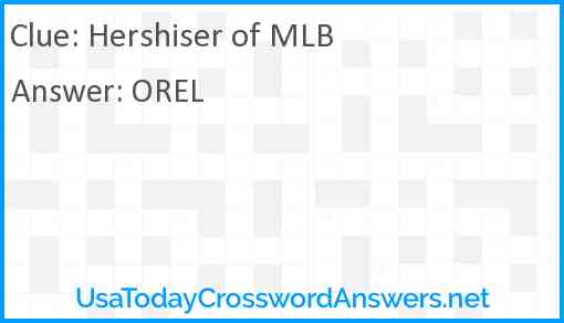 Hershiser of MLB Answer