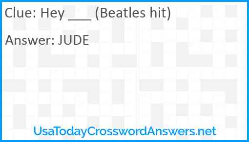 Hey ___ (Beatles hit) Answer