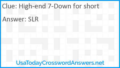 High-end 7-Down for short Answer