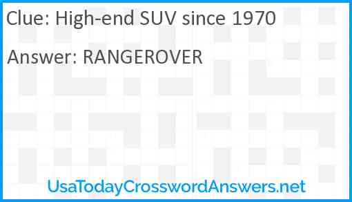 High-end SUV since 1970 Answer