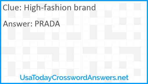 High-fashion brand Answer