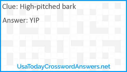 High-pitched bark Answer