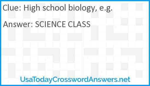High school biology, e.g. Answer