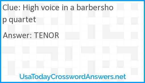 High voice in a barbershop quartet Answer